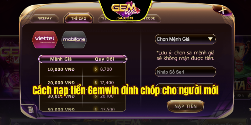 Cách nạp tiền Gemwin đỉnh chóp cho người mới
