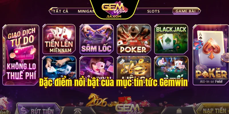 Đặc điểm nổi bật của mục tin tức Gemwin